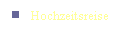 Hochzeitsreise