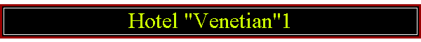 Hotel "Venetian"1