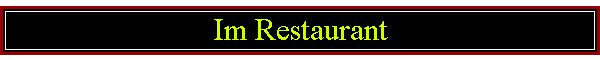 Im Restaurant